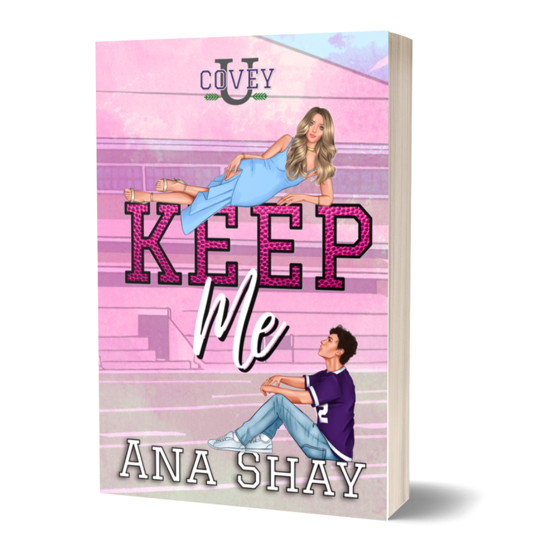 Keep Me (Covey U 5) - Paperback SIGNED