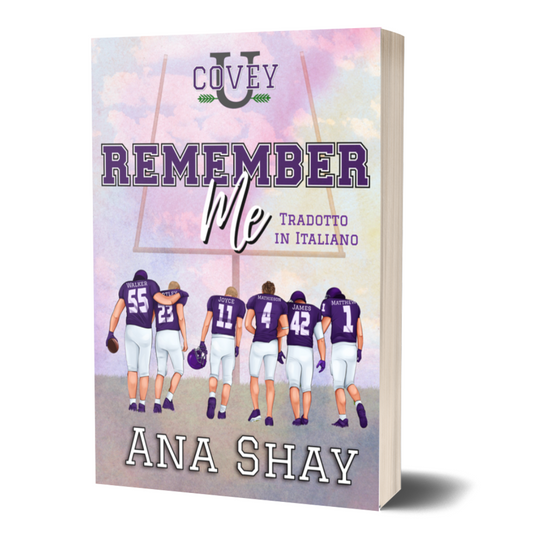 Remember Me: Traduzione Italiana (Covey U Libro 6) - Firmata