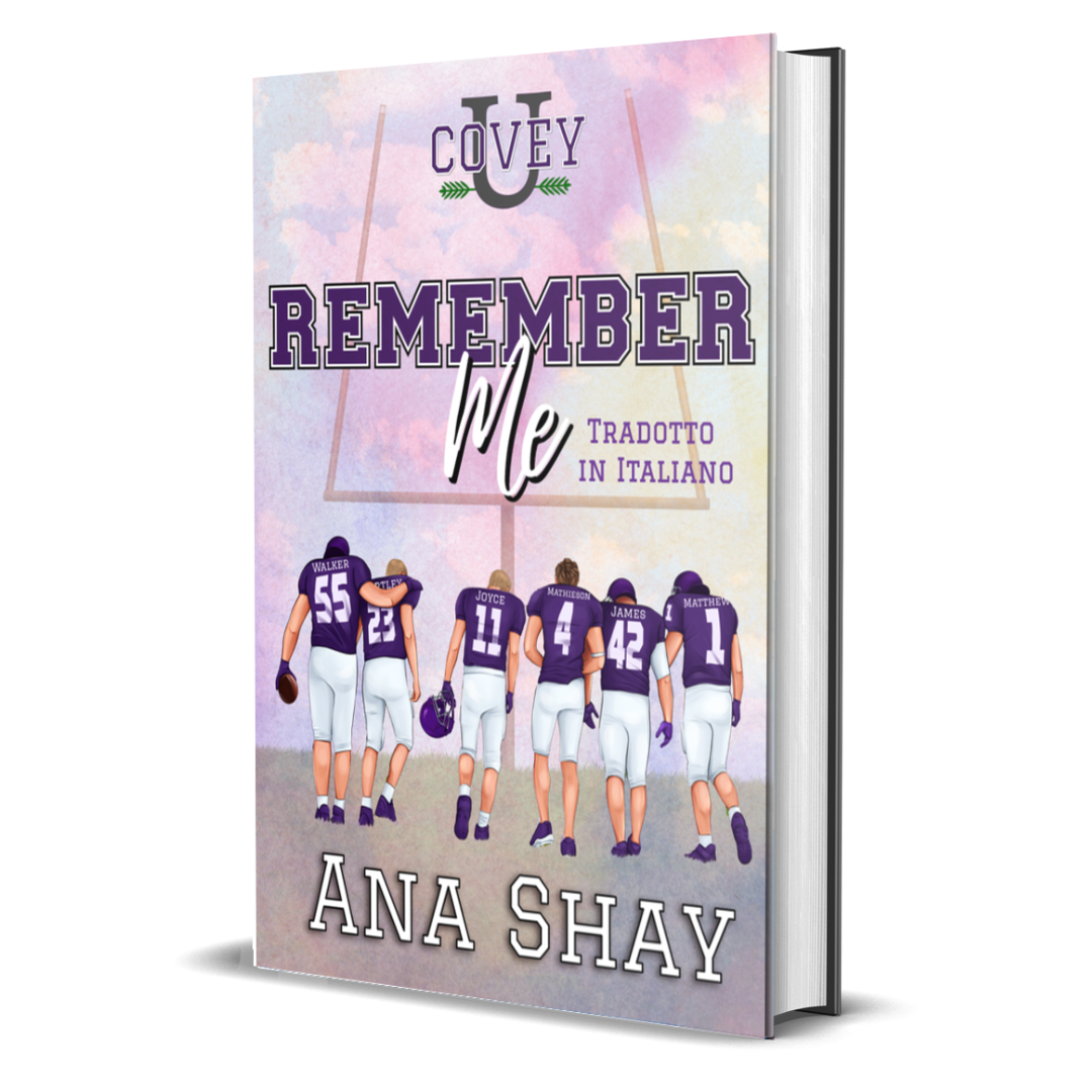 Remember Me: Traduzione Italiana (Covey U Libro 6) - Firmata